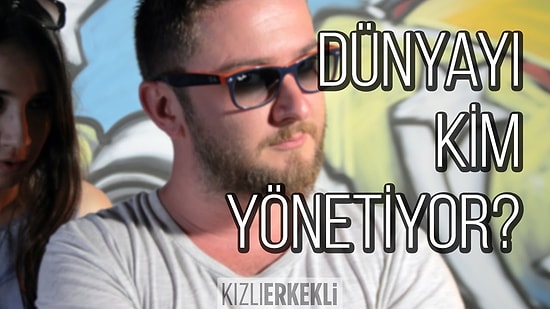 Dünyayı Kim Yönetiyor?
