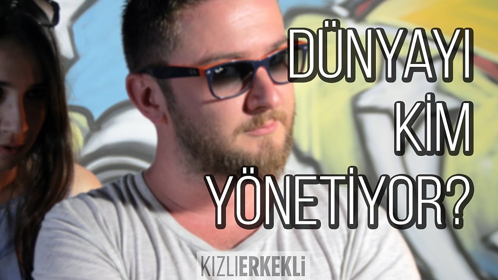 Dünyayı Kim Yönetiyor?