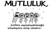 Mutlu Olmanın Hiç de Zor Olmadığını Bize Hatırlatan Basit Ama Etkili 15 İllüstrasyon