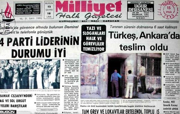 15 Eylül: Parti liderlerinin durumları iyi! Türkeş de 3 gün sonra teslim oldu