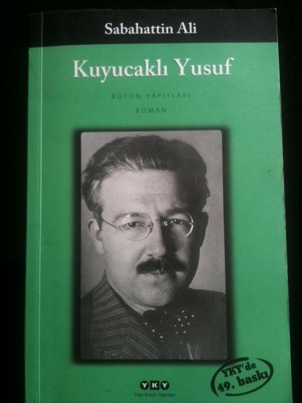 27. "Kuyucaklı Yusuf", (1937) Sabahattin Ali