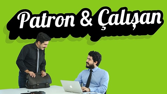 Patron-Çalışan İlişkilerinde Kişiler Birbirine Dürüst Davransaydı