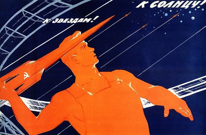 Soğuk Savaş'ın Bir Parçası Uzay Yarışlarında SSCB'nin Kullandığı 30 Propaganda Posteri