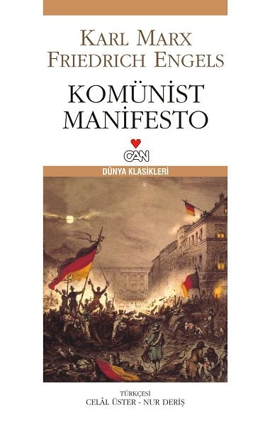 "Komünist Manifesto", (1848) Karl Marx - Friedrich Engels