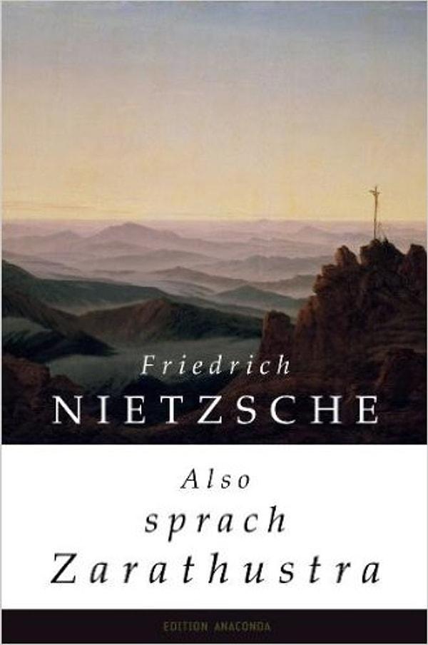 17. "Böyle Buyurdu Zerdüşt", (1883) Friedrich Wilhelm Nietzsche