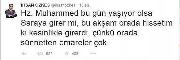 12. AKP'den milletvekili adayı yapılmayan İhsan Özkes'in Aksaray'a peygamberli övgü tweeti