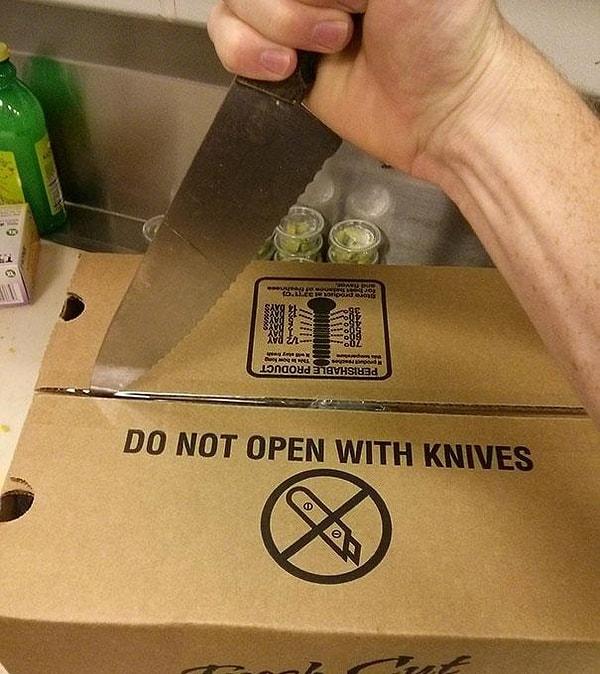 4-Bıçak ile açmayacakmışsın.