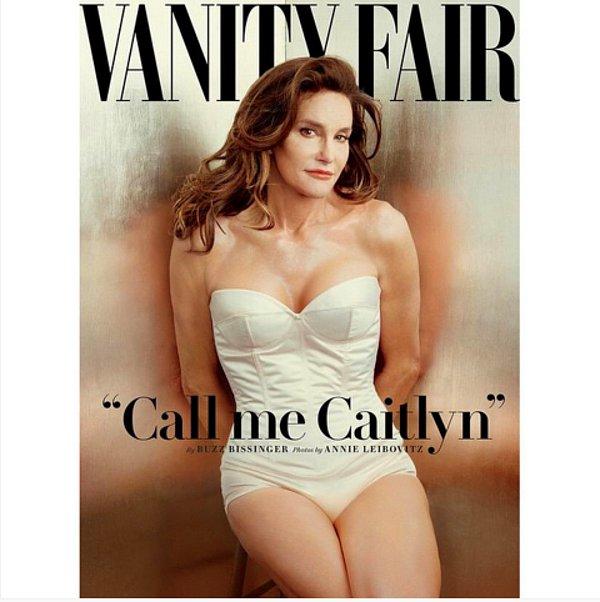 7. Caitlyn Jenner'ın fotoğrafı devrim yaratacak cinstendi.