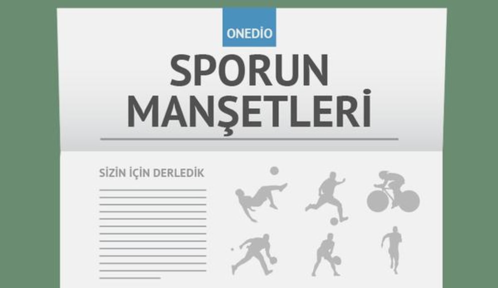 Sporun Manşetleri | 17 Ekim 2015