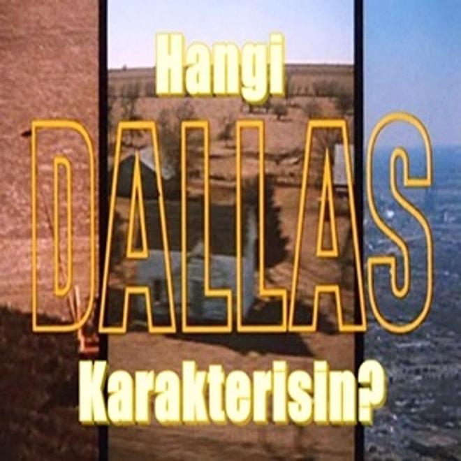 Hangi Dallas Karakterisin?