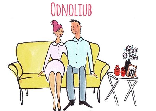 15. Odnoliub (Rusça) : Yaşamı boyunca aşkı yalnızca bir kez tatmış kişi.