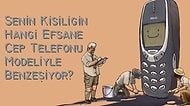 Senin Kişiliğin Hangi Efsane Cep Telefonuyla Eşleşiyor?