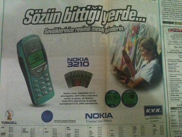 1. Öncelikle o zamanlar bazı telefonlar bizim için iPhone kadar değerliydi, 3210'u bile almak her yiğidin harcı değildi.
