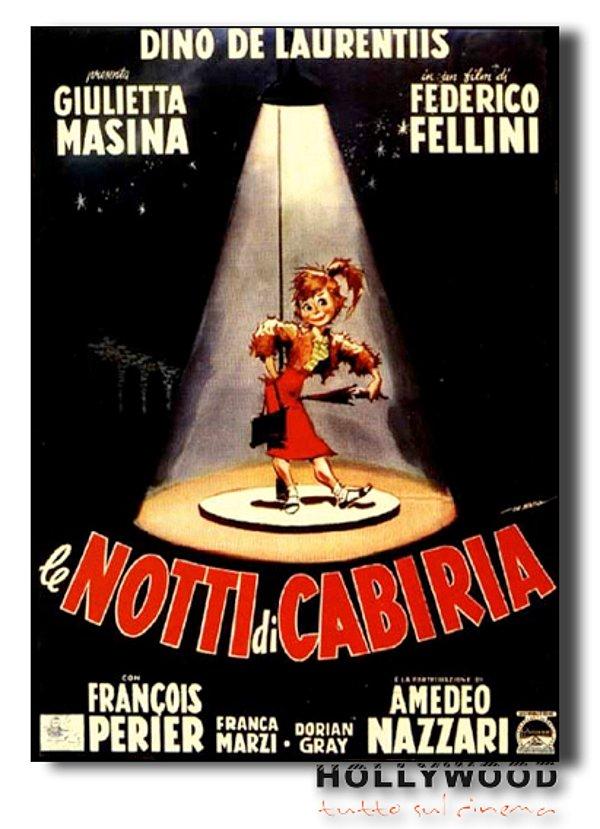7. Le notti di Cabiria (Cabiria'nın Geceleri) / 1957