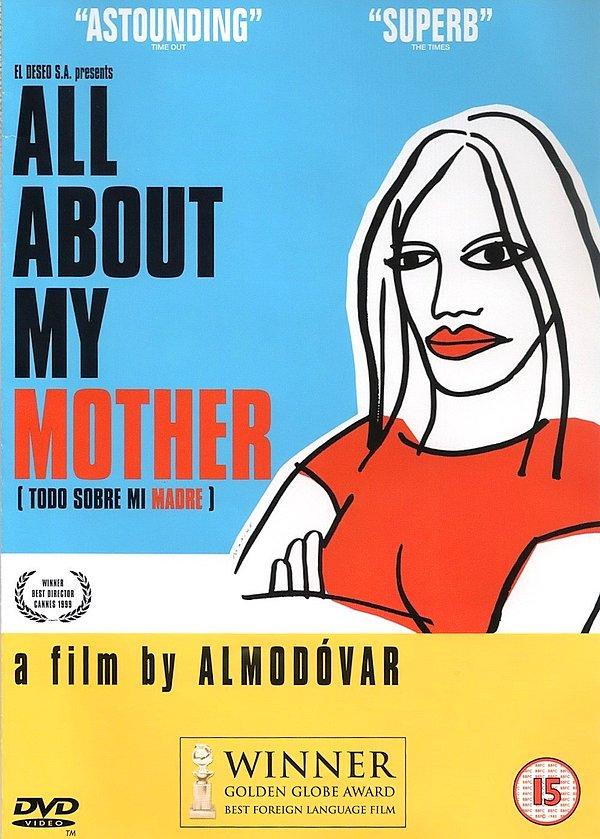 29. Todo Sobre Mi Madre (Annem Hakkında Her Şey) / (1999)