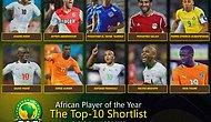 Afrika'da Yılın Futbolcusu İçin 10 Aday