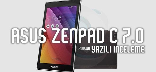 Asus Zenpad C 7.0 Yazılı İnceleme