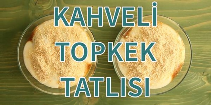 Çayın Yanına Tatlınız Bizden! Pratik ve Çok Ucuza Yapabileceğiniz Kahveli Topkek Tatlısı!