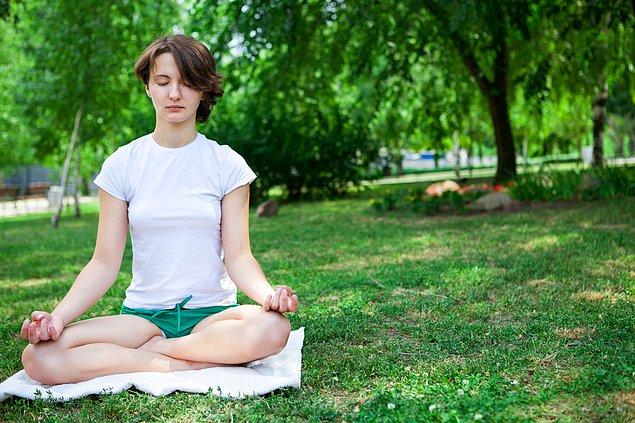 7. Meditasyon yapmak