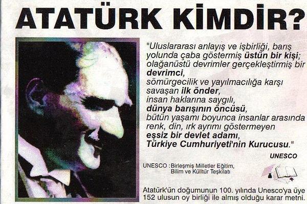 12. 1976 yılında UNESCO'nun Atatürk ile ilgili metin yayınladığını,