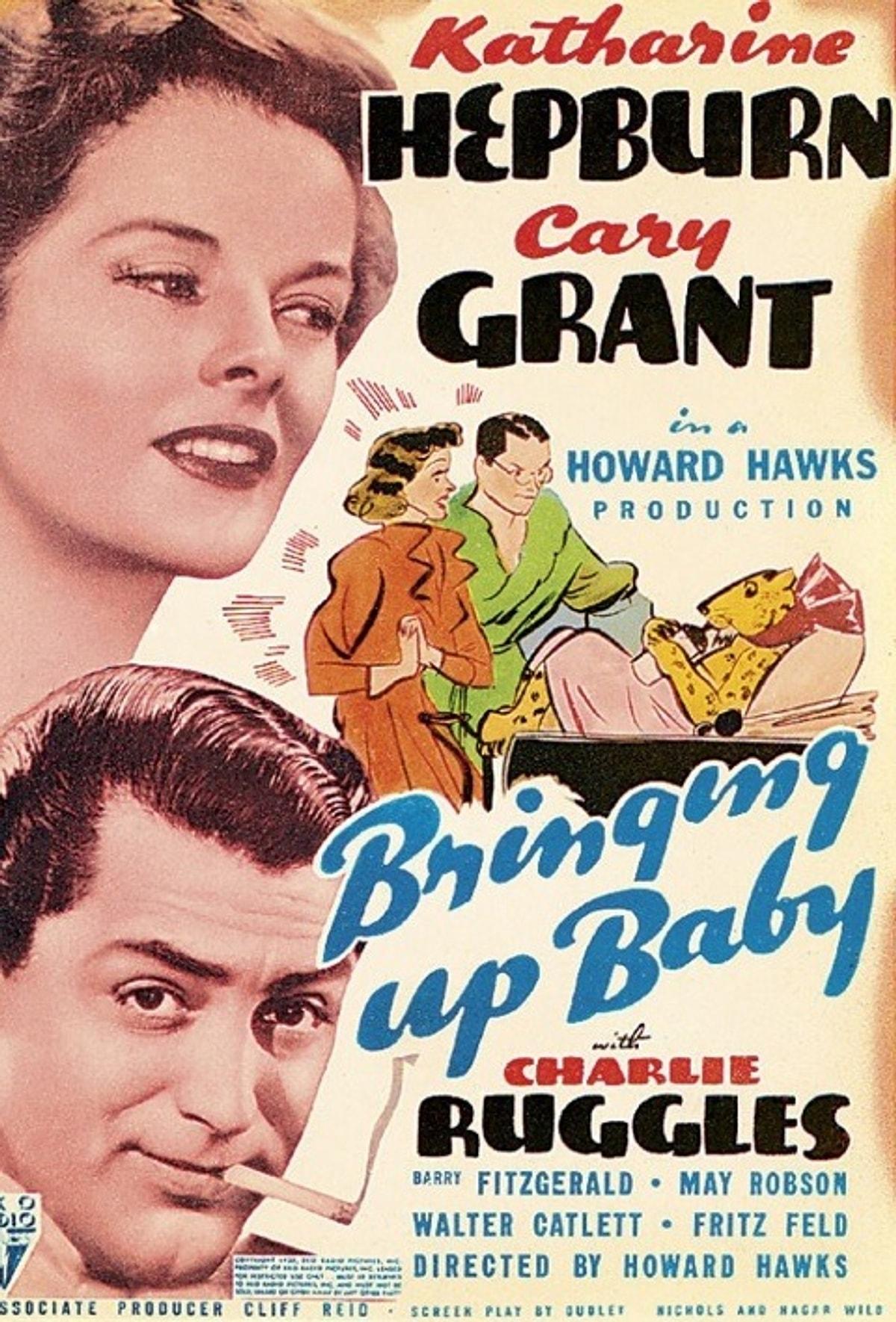 Афиша крошка. Кэтрин Хепберн воспитание крошки. Bringing up Baby 1938.