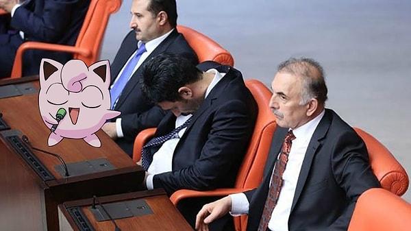 Bonus: Meclise uyumaya gitmeyen milletvekillerini uyutan Jigglypuff.