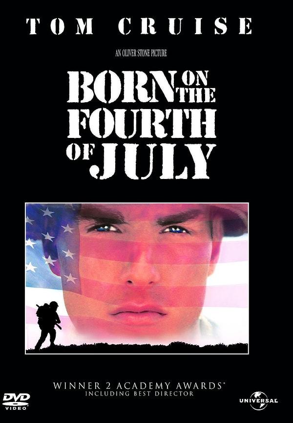 17. Born on the Fourth of July (Doğum Günü Dört Temmuz) / 1989