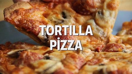 İtalyan Pizzası Kadar İnce Hamurun Sırrını Çözdük! İşte Size Tortilla Pizza