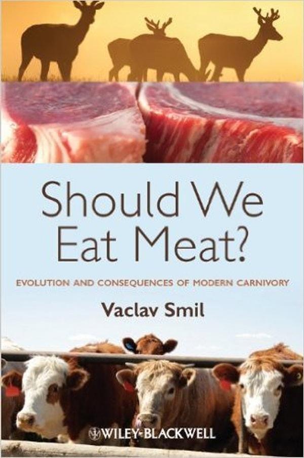 7. Vaclac Smil - Should We Eat Meat?