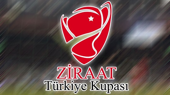 Ziraat Türkiye Kupası Kuraları Çekildi