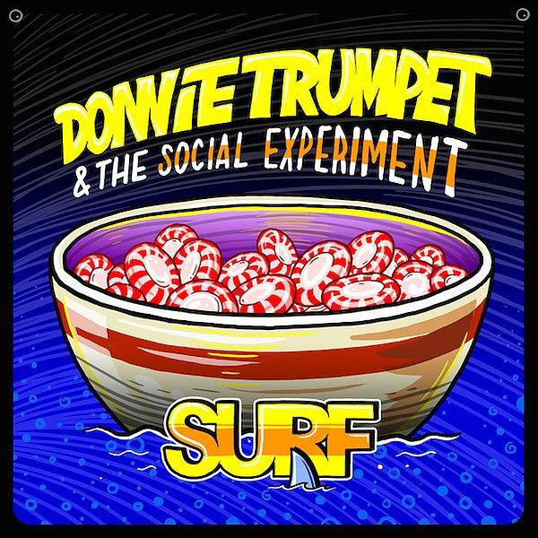 22. Donnie Trumpet & the Social Experiment - Sunday Candy