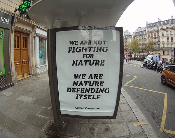 9. "Мы не сражаемся за природу, мы и есть природа"