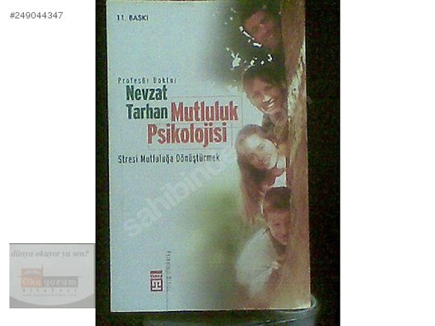 Mutluluk Psikolojisi - Nevzat Tarhan