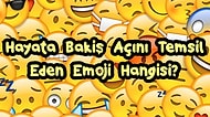 Hayata Bakış Açını Temsil Eden Emoji Hangisi?