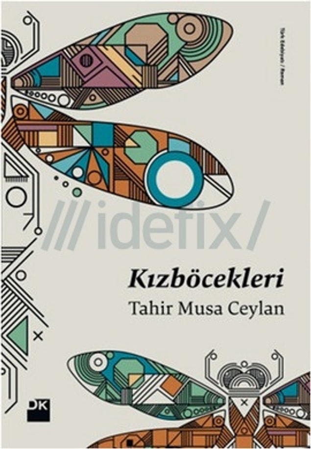 39. Tahir Musa Ceylan / Kızböcekleri
