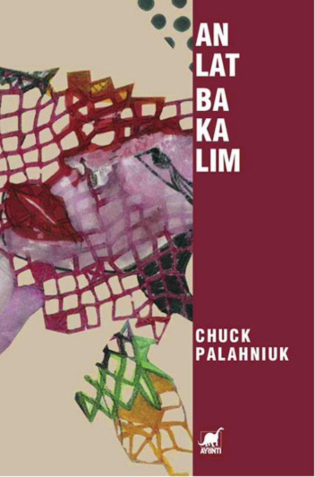 34. Chuck Palahniuk / Anlat Bakalım