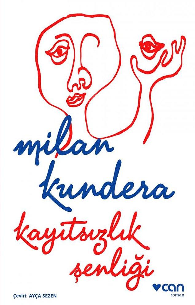 20. Milan Kundera / Kayıtsızlık Şenliği