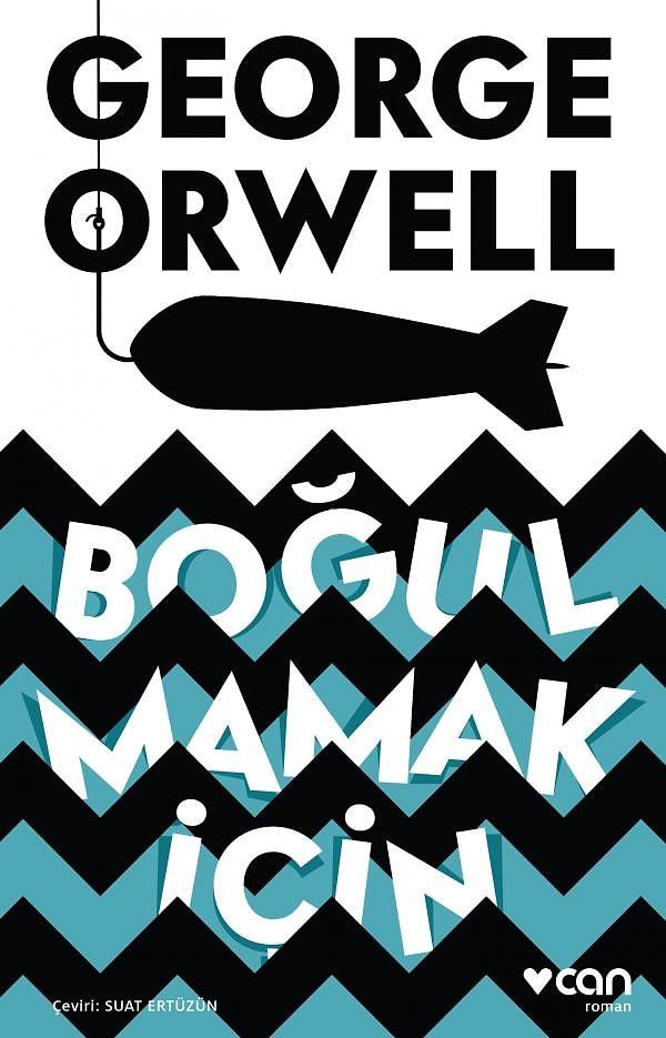 16. George Orwell / Boğulmamak İçin