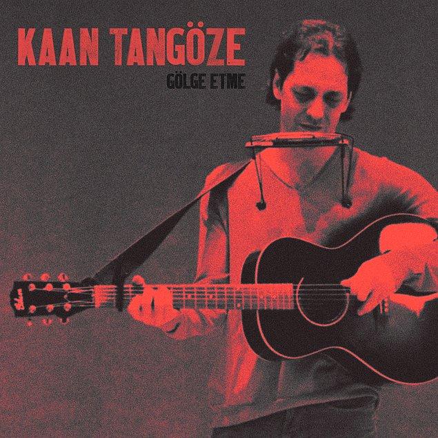 21. Kaan Tangöze’den eleştirel bir albüm | Eylül 2015