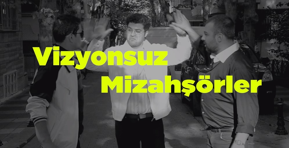 Vizyonsuz Mizahşörler