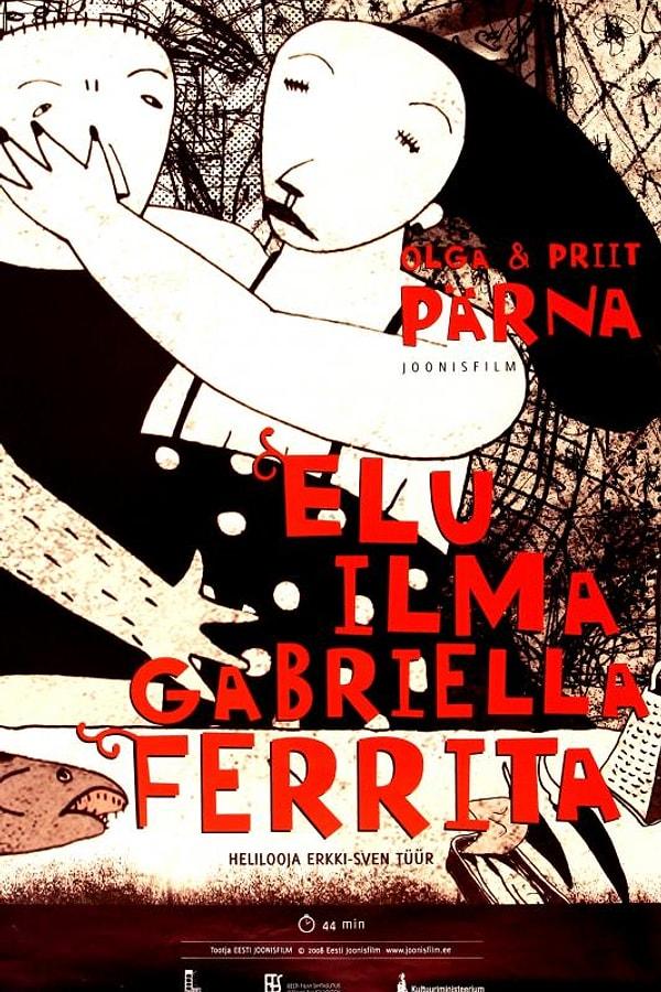 12. Elu ilma Gabriella Ferrita (Priit Pärn, 2008)