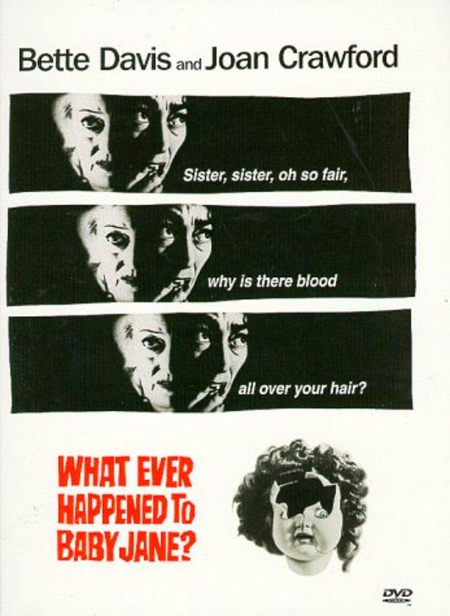 10. What Ever Happened to Baby Jane? / Bebek Jane'e Ne Oldu? (1962)