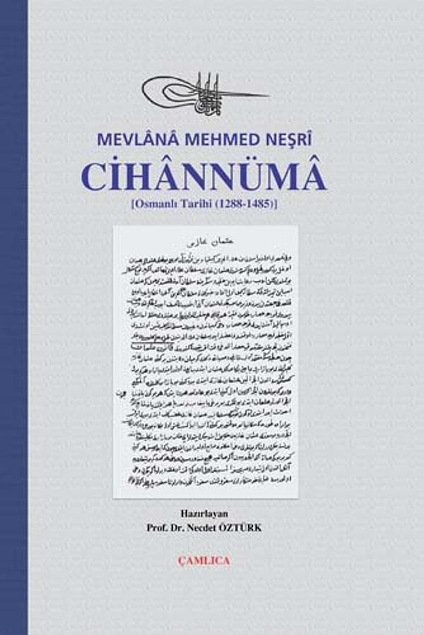 12. Kitab-ı Cihannüma, Mehmed Neşri