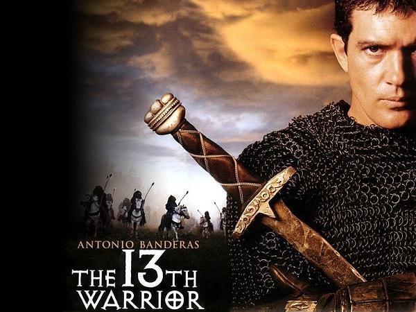 7. 13. Savaşçı / The 13th Warrior