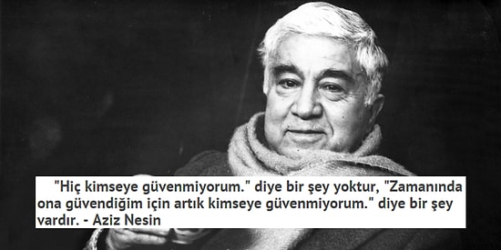 Güvenmek Üzerine Hislerini Dile Getirmiş Şahsiyetlerden Yaşanmışlık Dolu 16 Söz