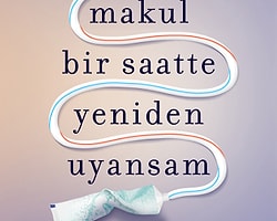 41. Joshua Ferris - Makul Bir Saatte Yeniden Uyansam