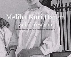 19. Zabel Yesayan - Meliha Nuri Hanım