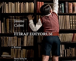 14. Jaume Cabre - İtiraf Ediyorum