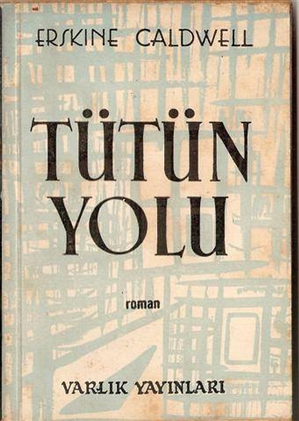 16. Erskine Caldwell - Tütün Yolu