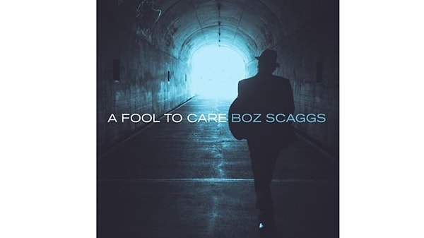 18. Boz Scaggs, 'A Fool to Care'